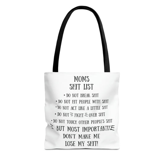 Mom's Shit List Tote Bag