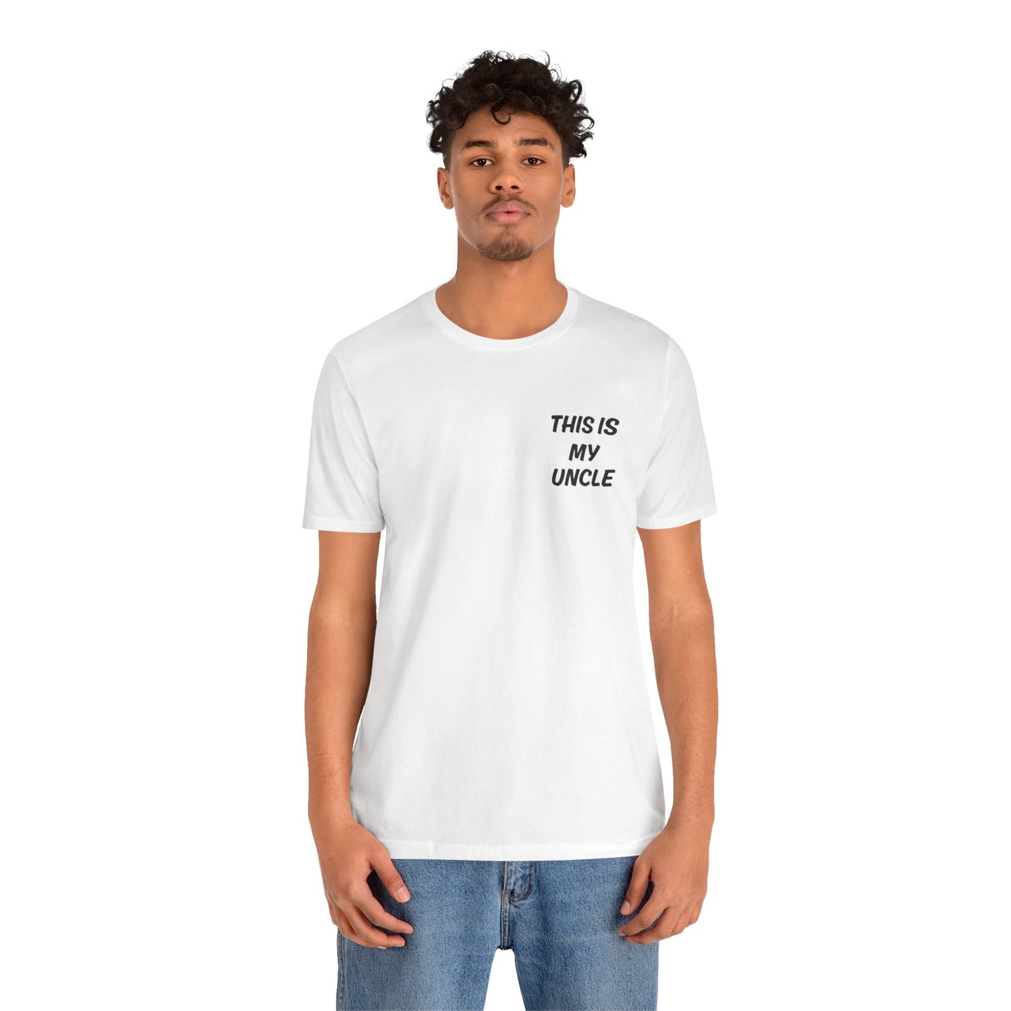This Is My Uncle Short Sleeve Tee