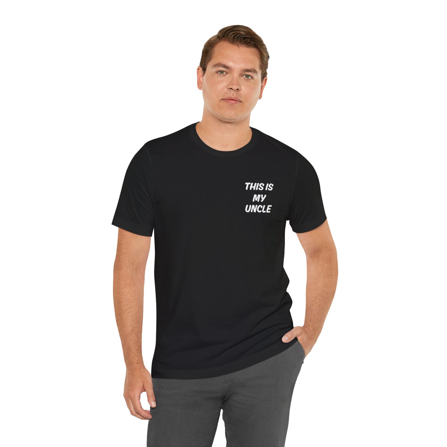 This Is My Uncle Short Sleeve Tee