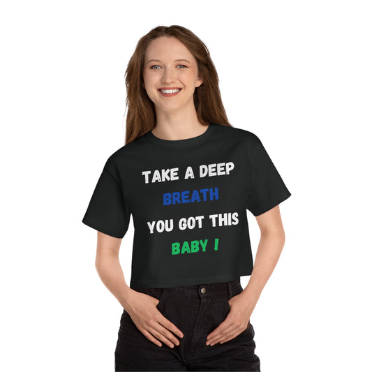 Take a Breath Cropped T-Shirt