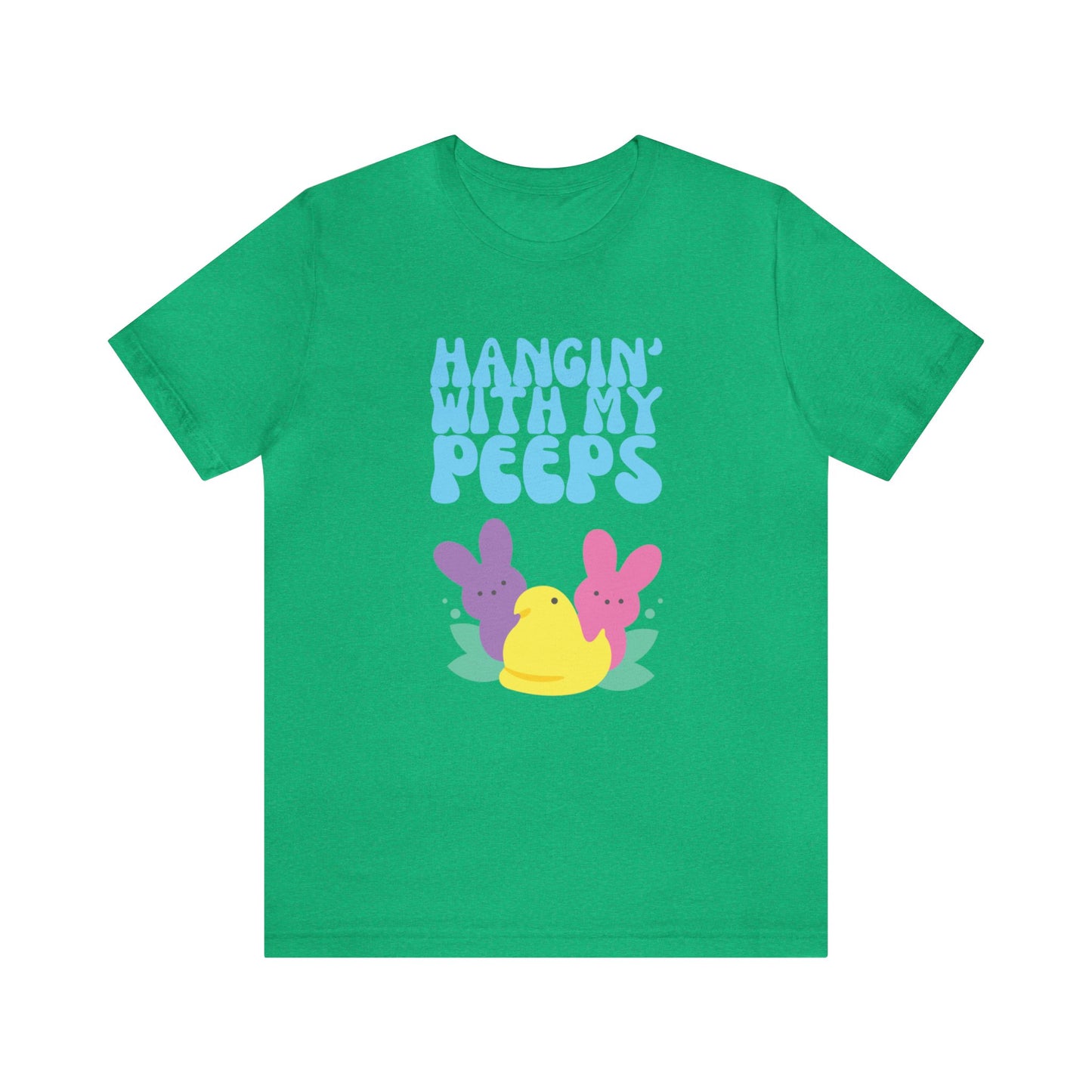 Hanging with My Peeps Jersey Short Sleeve Tee