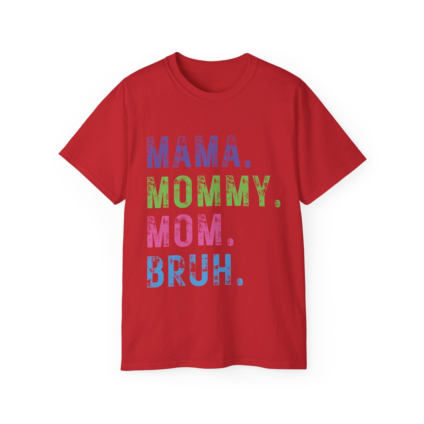 MAMA Ultra Cotton Tee