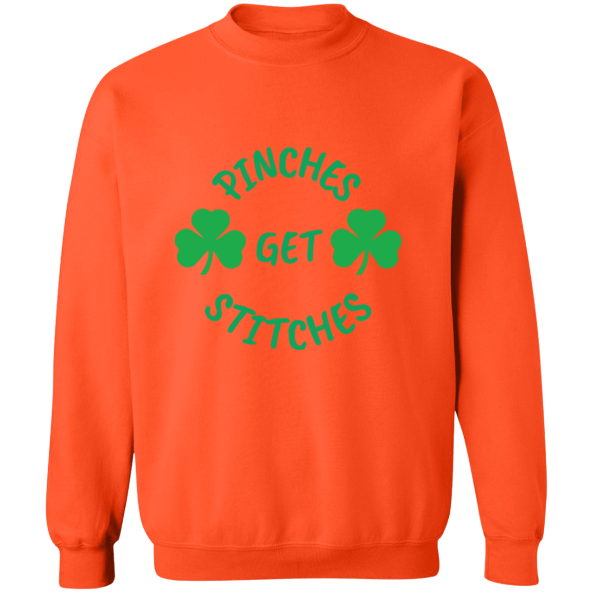 Pinches Get Stitches Crewneck Pullover Sweatshirt