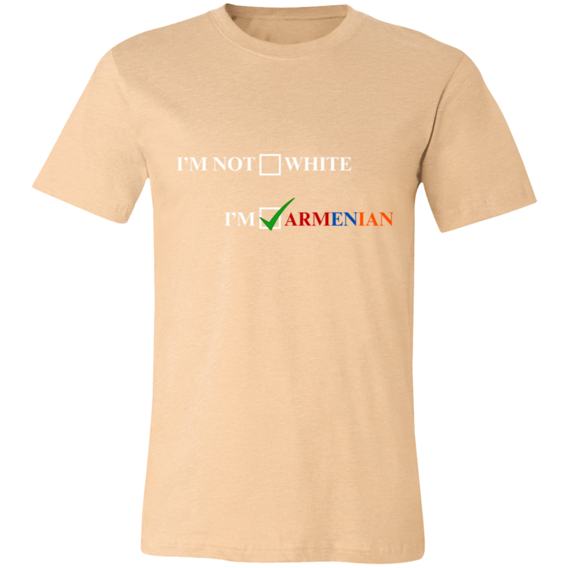 I'm Armenian Short-Sleeve T-Shirt