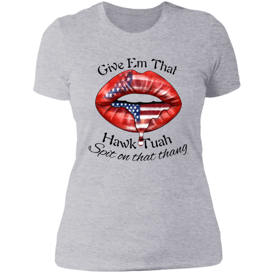 Hawk Tuah  Ladies' Boyfriend T-Shirt