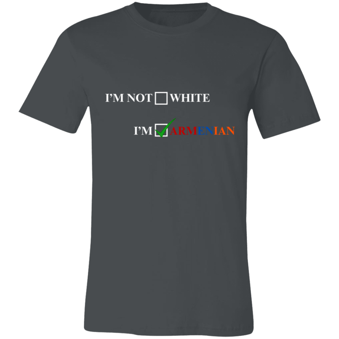 I'm Armenian Short-Sleeve T-Shirt
