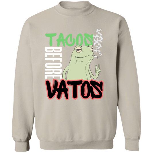 Taco Before Vatos Crewneck Pullover Sweatshirt