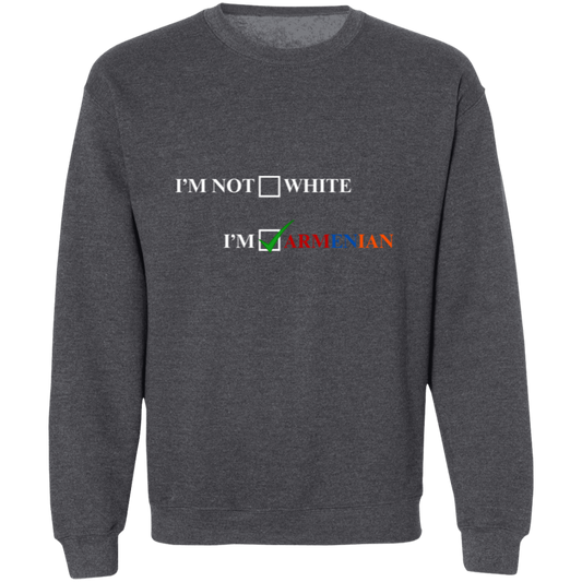 I'm Armenian Crewneck Sweatshirt 8 oz (Closeout)