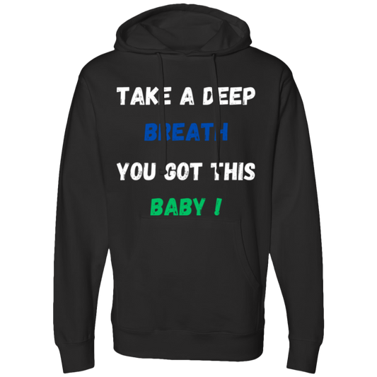 Take a Breath Midweight Hooded Sweatshirt