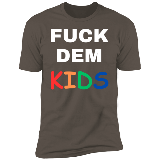 F**K Dem Kids Short Sleeve T-Shirt