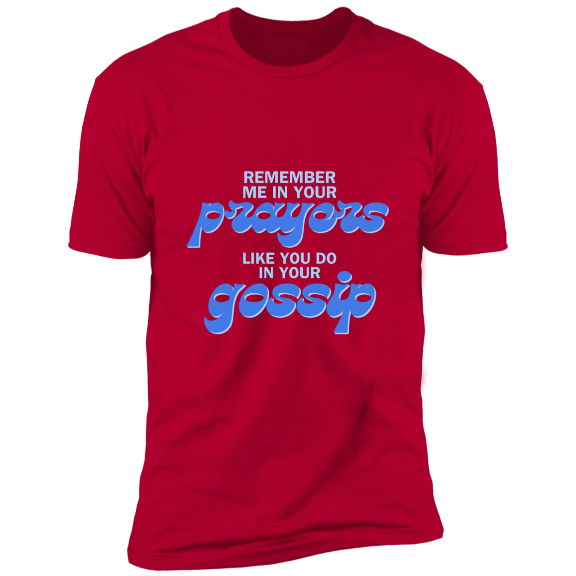 Prayers/Gossip Sleeve Tee