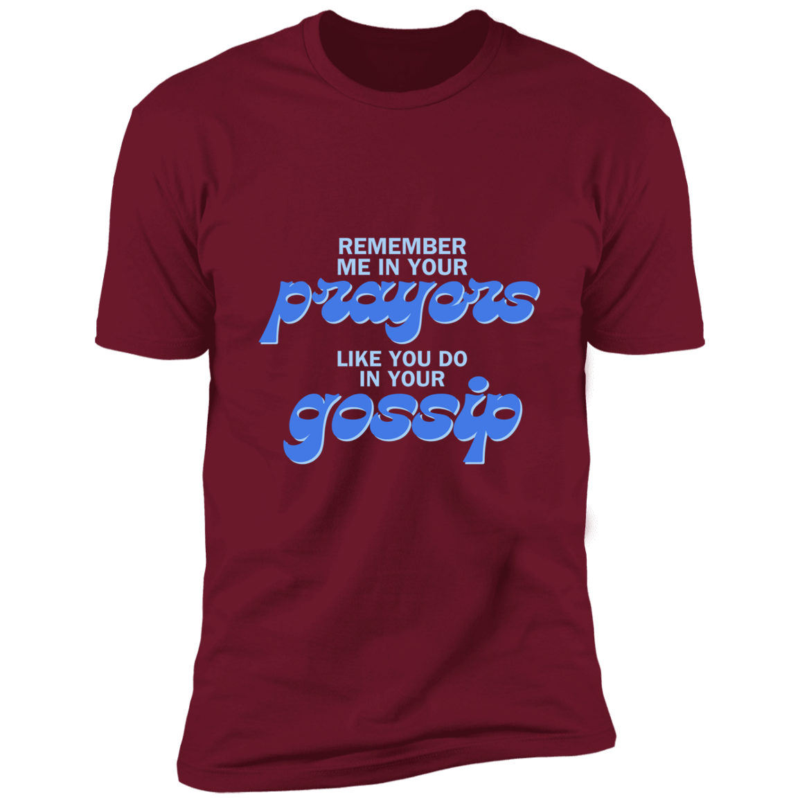 Prayers/Gossip Sleeve Tee