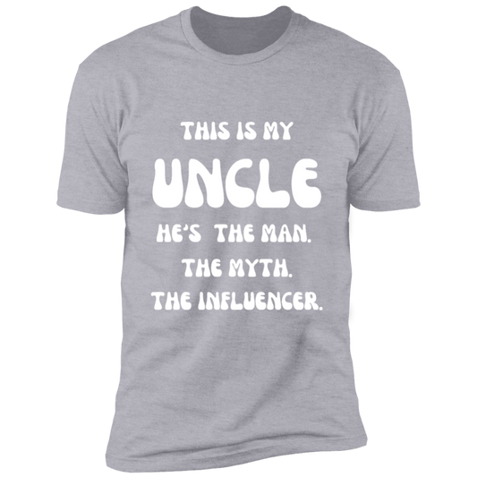 This is My Uncle Short Sleeve T-Shirt