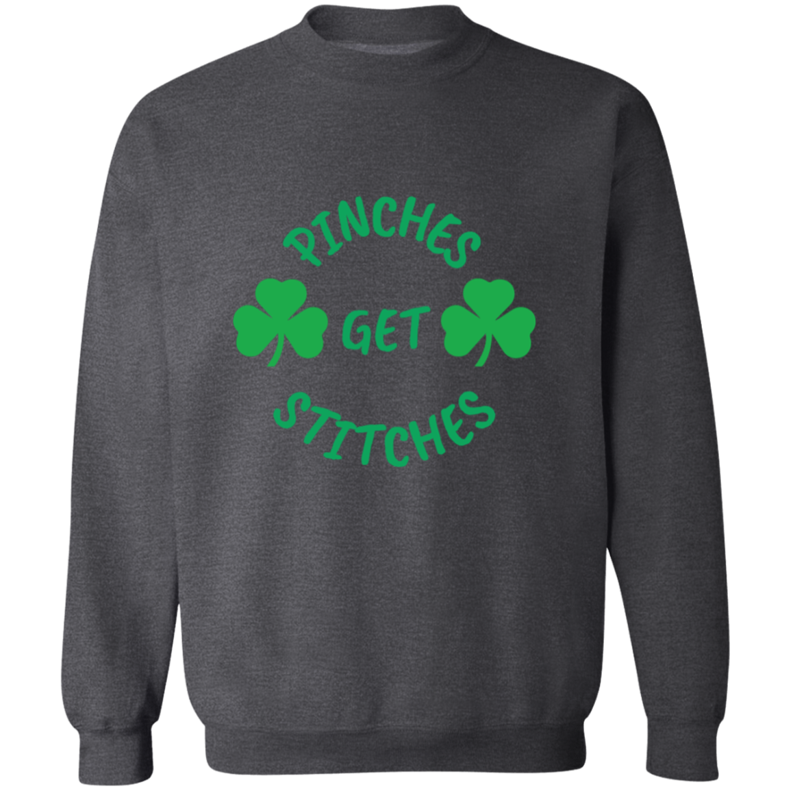 Pinches Get Stitches Crewneck Pullover Sweatshirt