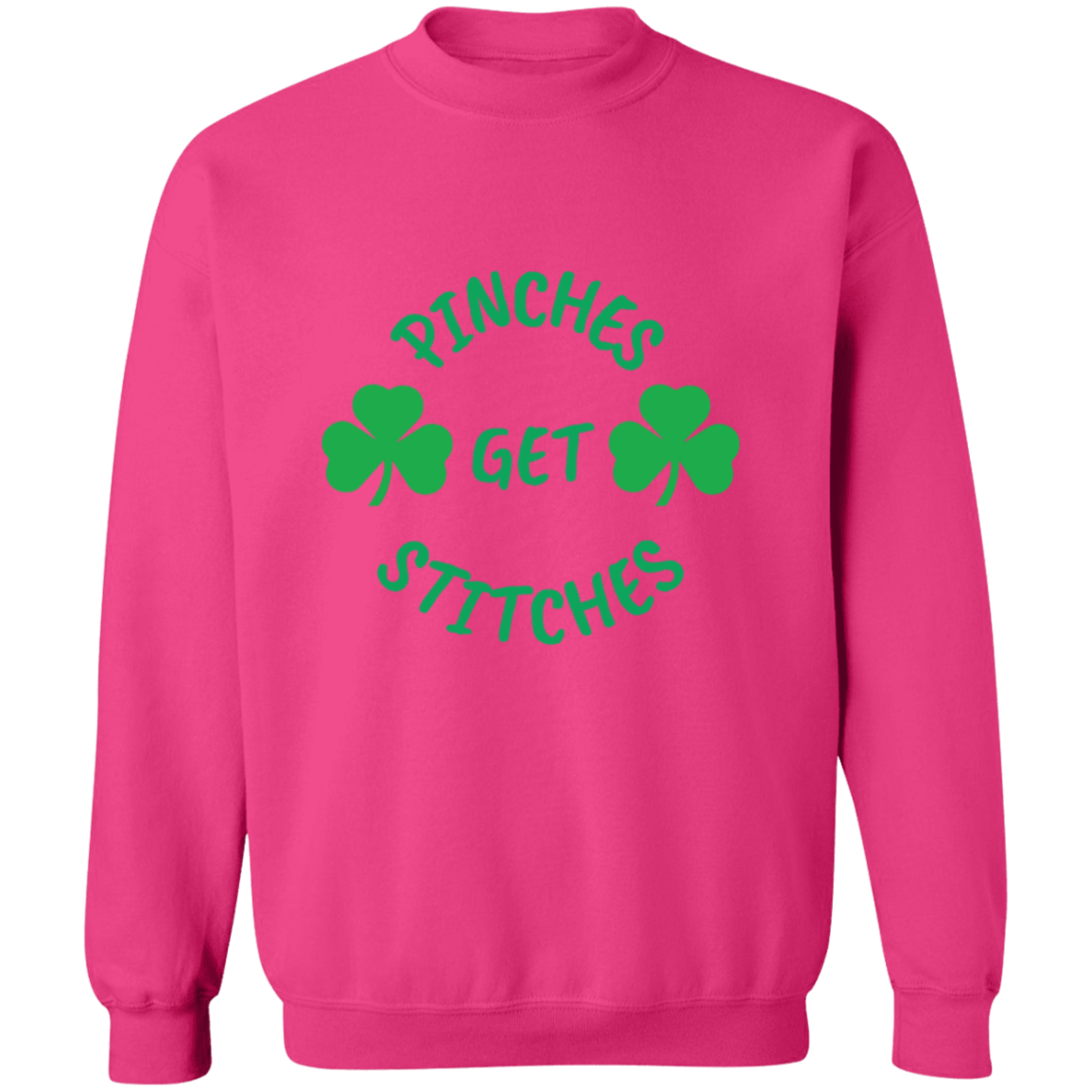 Pinches Get Stitches Crewneck Pullover Sweatshirt